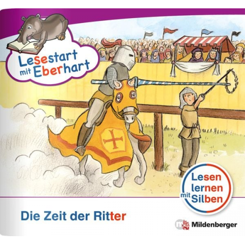 Nicole Brandau Stefanie Drecktrah - Brandau, N: Lesestart mit Eberhart: Die Zeit der Ritter