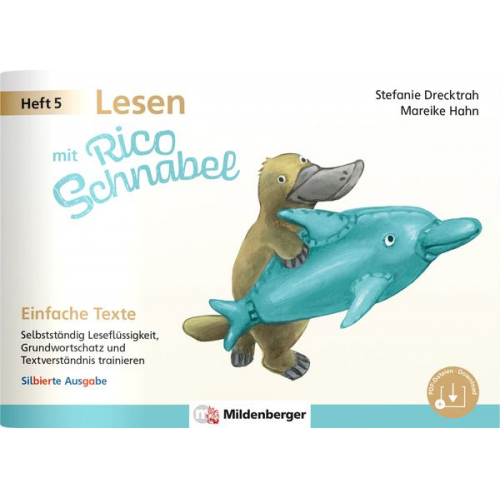 Stefanie Drecktrah Mareike Hahn - Lesen mit Rico Schnabel, Heft 5: Einfache Texte - silbierte Ausgabe