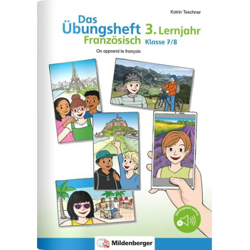 Katrin Teschner - Das Übungsheft Französisch 3. Lernjahr, Klasse 7/8