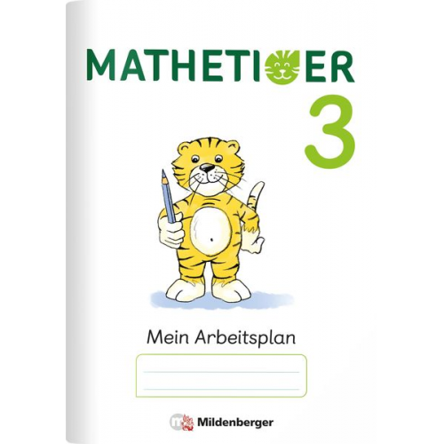 Thomas Laubis Eva Schnitzer - Mathetiger 3 – Arbeitsplan zur Buchausgabe (VPE 10)