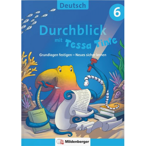 Ahu Volk Lena-Christin Grzelachowski - Durchblick in Deutsch 6 mit Tessa Tinte