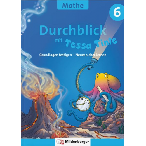 Patricia Felten Jens Felten - Durchblick in Mathematik 6 mit Tessa Tinte