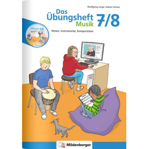 Wolfgang Junge Sabine Schaal - Das Übungsheft Musik 7/8