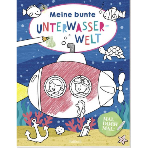 Mal doch mal! - Meine bunte Unterwasserwelt