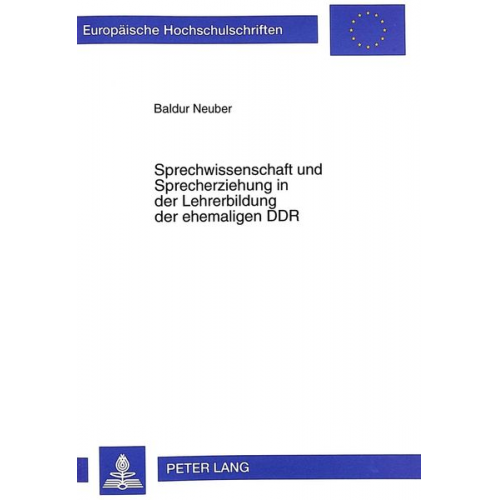 Baldur Neuber - Sprechwissenschaft und Sprecherziehung in der Lehrerbildung der ehemaligen DDR