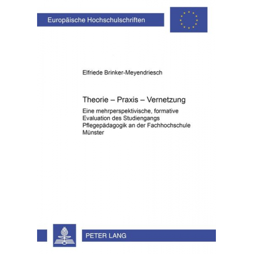 Elfriede Brinker-Meyendriesch - Theorie-Praxis-Vernetzung