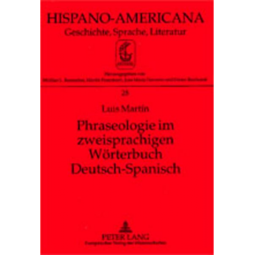 Luis Martin - Phraseologie im zweisprachigen Wörterbuch Deutsch-Spanisch