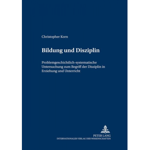 Christopher Korn - Bildung und Disziplin