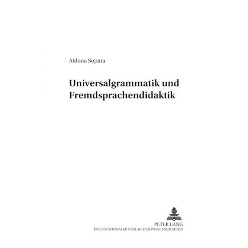 Aldona Sopata - Universalgrammatik und Fremdsprachendidaktik