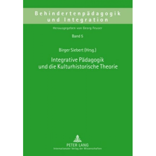 Integrative Pädagogik und die Kulturhistorische Theorie