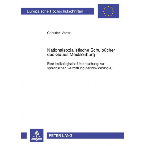 Christian Vorein - Nationalsozialistische Schulbücher des Gaues Mecklenburg