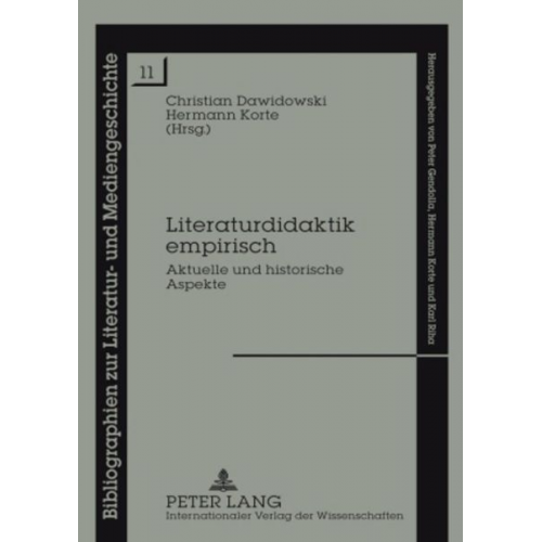 Literaturdidaktik empirisch / Bibliographien zur Literatur- und Mediengeschichte Bd. 11