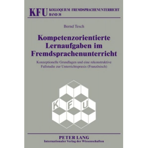 Bernd Tesch - Kompetenzorientierte Lernaufgaben im Fremdsprachenunterricht