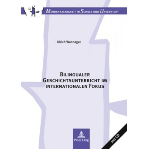 Ulrich Wannagat - Bilingualer Geschichtsunterricht im internationalen Fokus