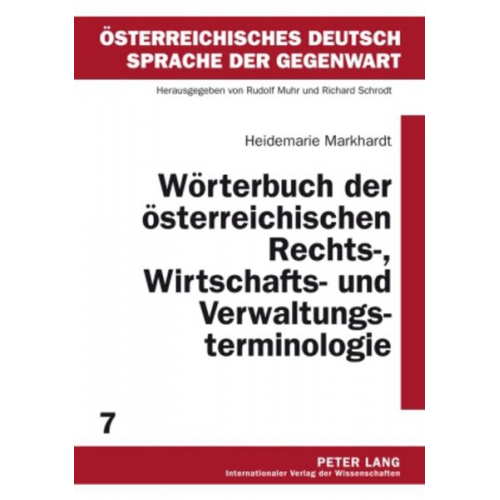 Heidemarie Markhardt - Wörterbuch der österreichischen Rechts-, Wirtschafts- und Verwaltungsterminologie