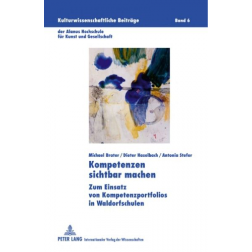 Michael Brater Dieter Haselbach Antonia Stefer - Kompetenzen sichtbar machen