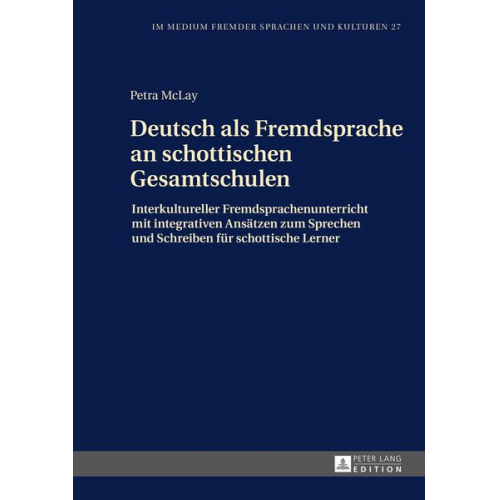 Petra McLay - Deutsch als Fremdsprache an schottischen Gesamtschulen