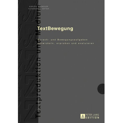 Kirsten Schindler Alexandra L. Zepter - TextBewegung