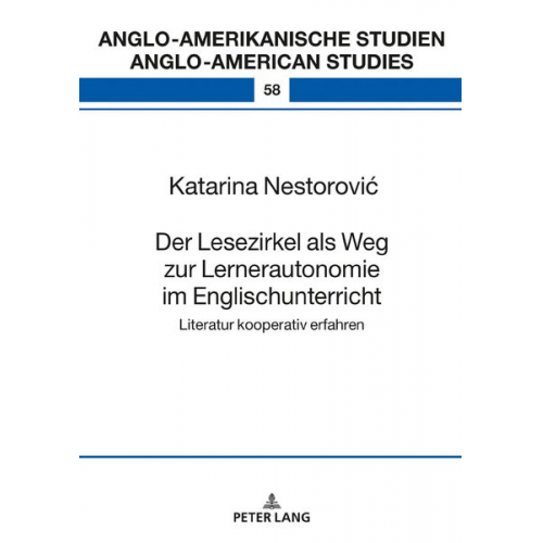 Katarina Nestorović - Der Lesezirkel als Weg zur Lernerautonomie im Englischunterricht
