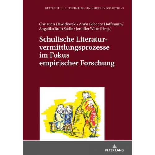 Schulische Literaturvermittlungsprozesse im Fokus empirischer Forschung