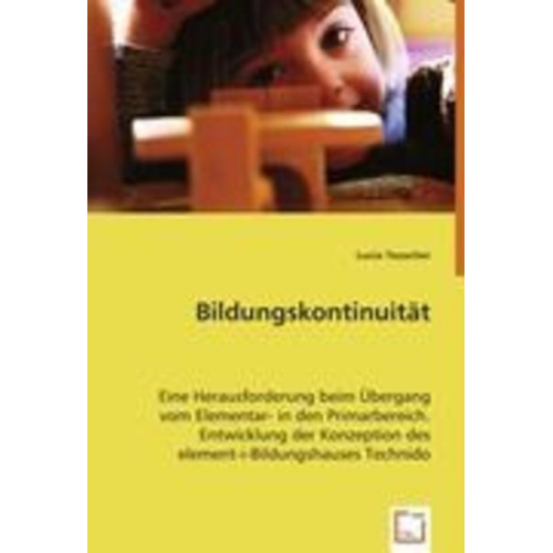 Lucia Teuscher - Teuscher, L: Bildungskontinuität
