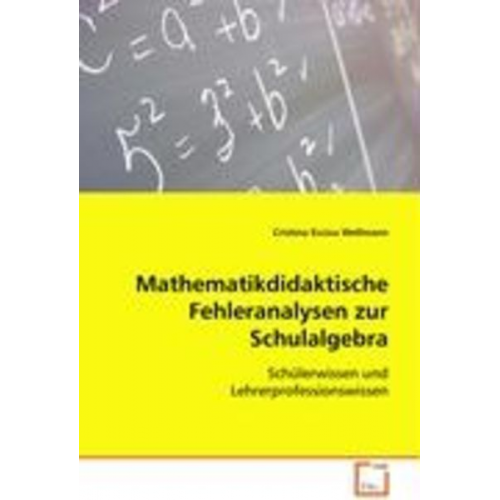 Cristina Eccius Wellmann - Eccius Wellmann Cristina: Mathematikdidaktische Fehleranalys