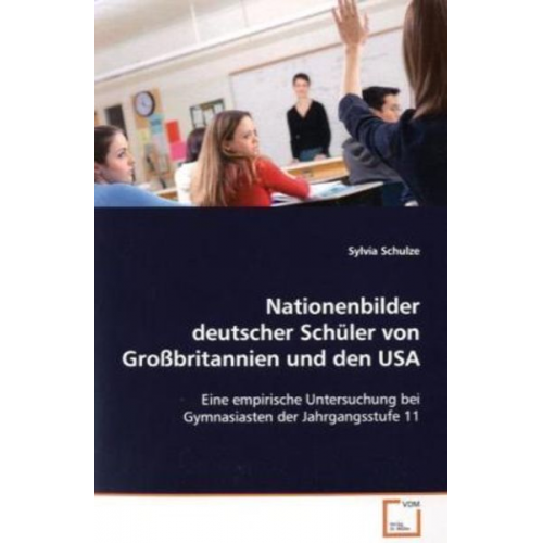 Sylvia Schulze - Schulze, S: Nationenbilder deutscher Schüler von Großbritann