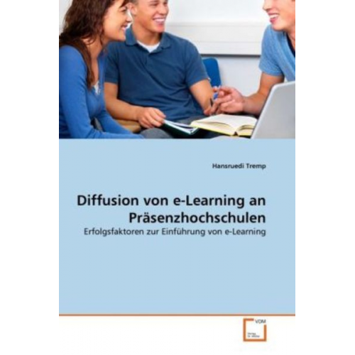 Hansruedi Tremp - Tremp, H: Diffusion von e-Learning an Präsenzhochschulen