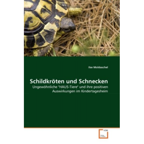 Ilse Moldaschel - Moldaschel, I: Schildkröten und Schnecken