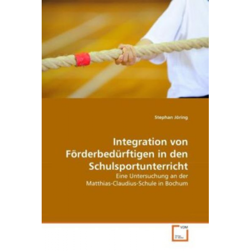Stephan Jöring - Jöring, S: Integration von Förderbedürftigen in den Schulspo