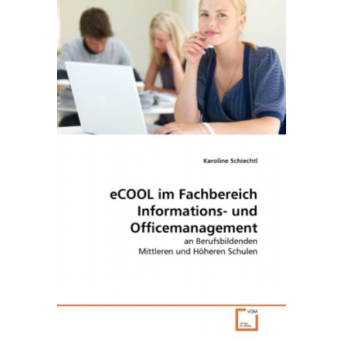 Karoline Schiechtl - Schiechtl, K: eCOOL im Fachbereich Informations- und Officem