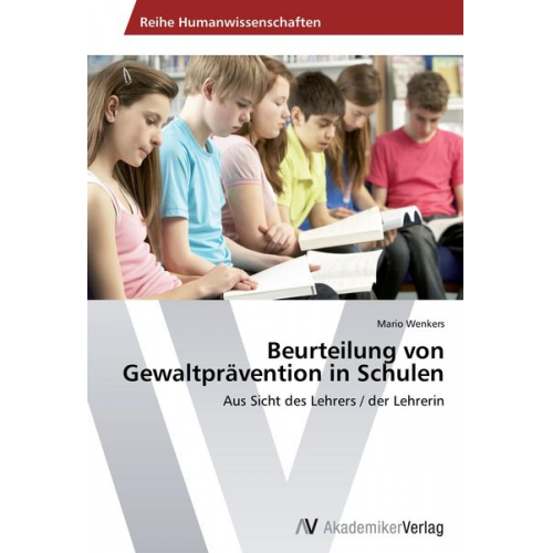 Mario Wenkers - Beurteilung von Gewaltprävention in Schulen