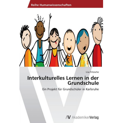 Lisa Fritzsche - Interkulturelles Lernen in der Grundschule