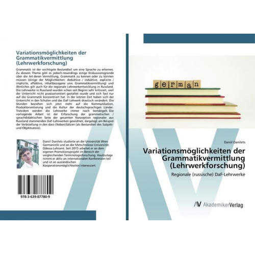 Daniil Danilets - Variationsmöglichkeiten der Grammatikvermittlung (Lehrwerkforschung)