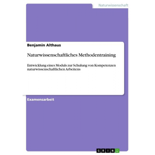 Benjamin Althaus - Naturwissenschaftliches Methodentraining