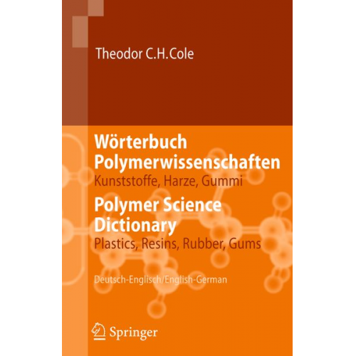 Theodor C.H. Cole - Wörterbuch Polymerwissenschaften/Polymer Science Dictionary