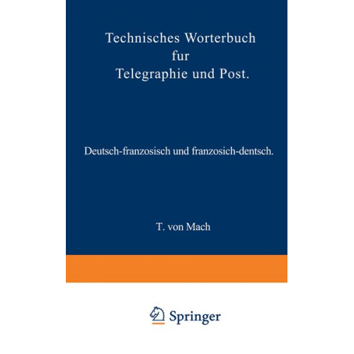 T. Mach - Technisches Wörterbuch für Telegraphie und Post