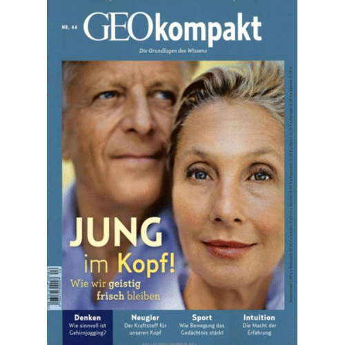 GEOkompakt / GEOkompakt 44/2015 - Jung im Kopf