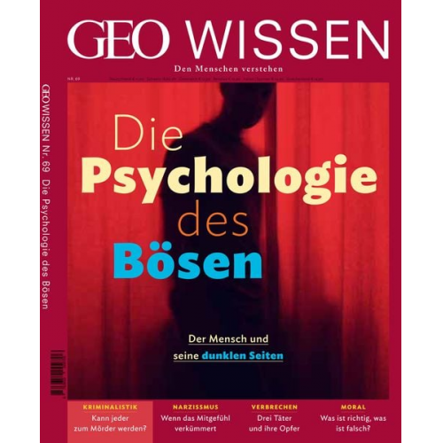 Jens Schröder Markus Wolff - GEO Wissen / GEO Wissen 69/2020 - Die Psychologie des Bösen