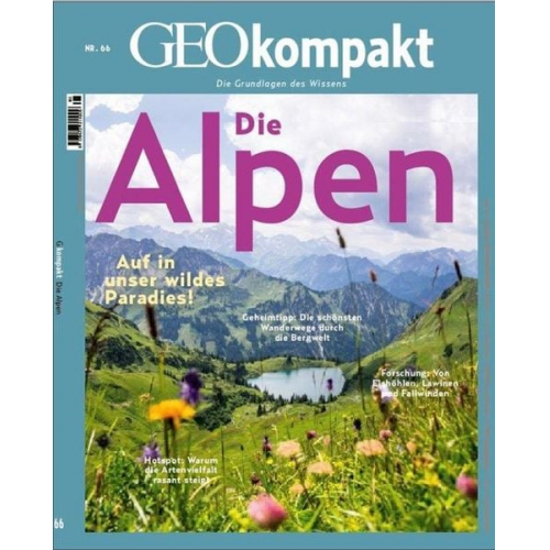 Jens Schröder Markus Wolff - GEOkompakt / GEOkompakt 67/2021 - Die Alpen