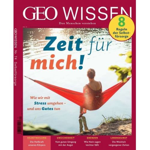 Jens Schröder Markus Wolff - GEO Wissen / GEO Wissen 74/2021 - Zeit für mich