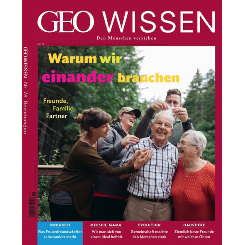 Jens Schröder Markus Wolff - GEO Wissen / GEO Wissen 76/2022 - Warum wir einander brauchen