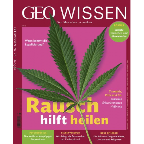 Jens Schröder Markus Wolff - GEO Wissen / GEO Wissen 78/2022 - Rausch hilft heilen