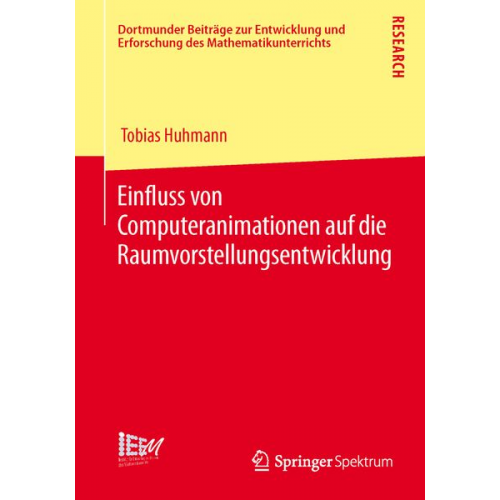Tobias Huhmann - Einfluss von Computeranimationen auf die Raumvorstellungsentwicklung
