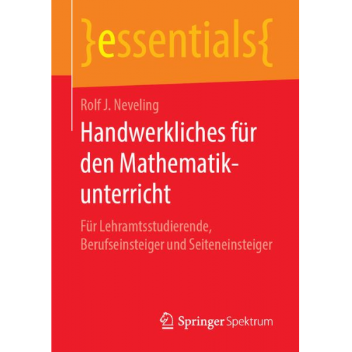 Rolf J. Neveling - Handwerkliches für den Mathematikunterricht