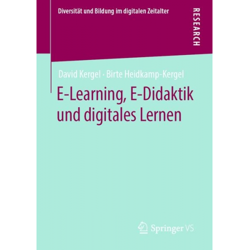 David Kergel Birte Heidkamp-Kergel - E-Learning, E-Didaktik und digitales Lernen