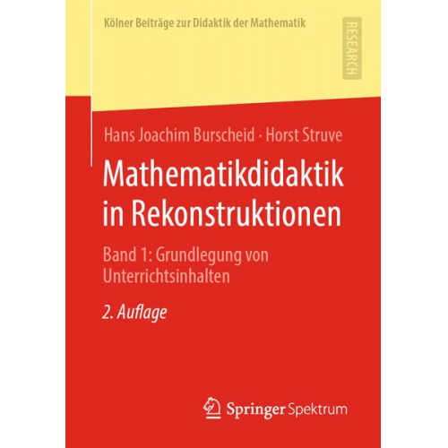 Hans Joachim Burscheid Horst Struve - Mathematikdidaktik in Rekonstruktionen