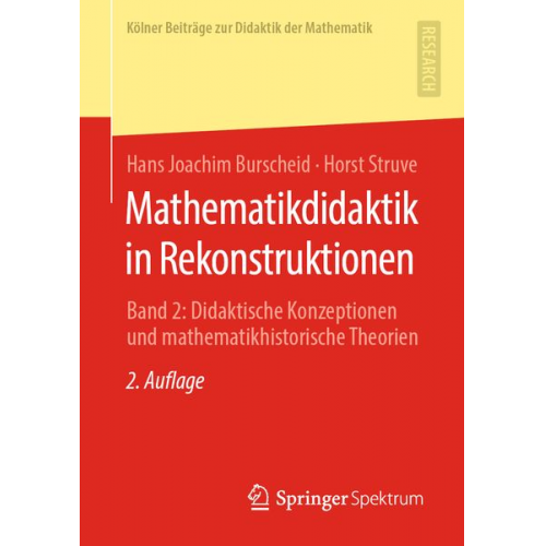 Hans Joachim Burscheid Horst Struve - Mathematikdidaktik in Rekonstruktionen