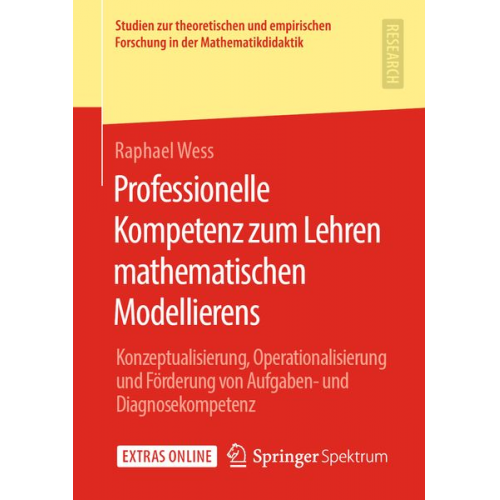 Raphael Wess - Professionelle Kompetenz zum Lehren mathematischen Modellierens