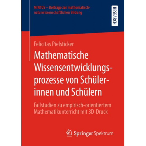 Felicitas Pielsticker - Mathematische Wissensentwicklungsprozesse von Schülerinnen und Schülern